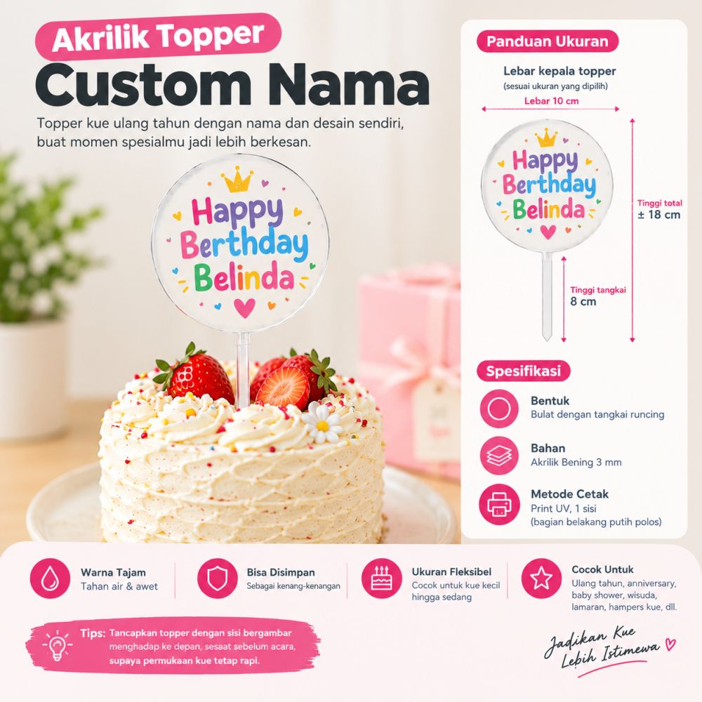 Cake Topper Akrilik Bening Custom 10 cm Print UV - Topper Kue Ulang Tahun Nama