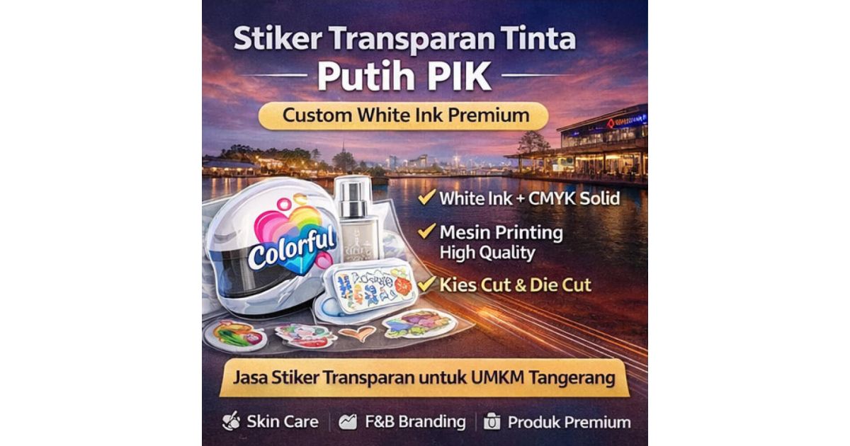 Stiker Transparan Tinta Putih PIK – Custom White Ink Premium