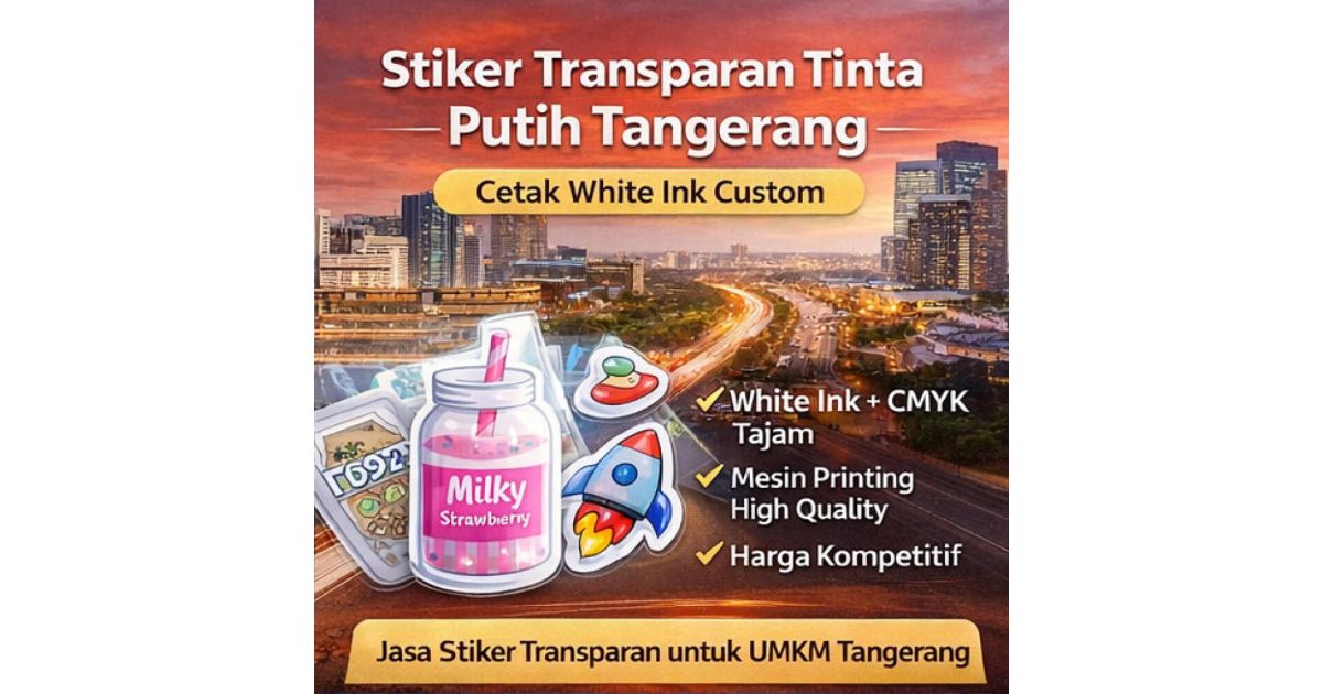 Stiker Transparan Tinta Putih Tangerang – Cetak White Ink Custom